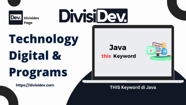 THIS Keyword di Java: Si Kecil Ngeselin yang Bikin Hidup Programmer Lebih Mudah